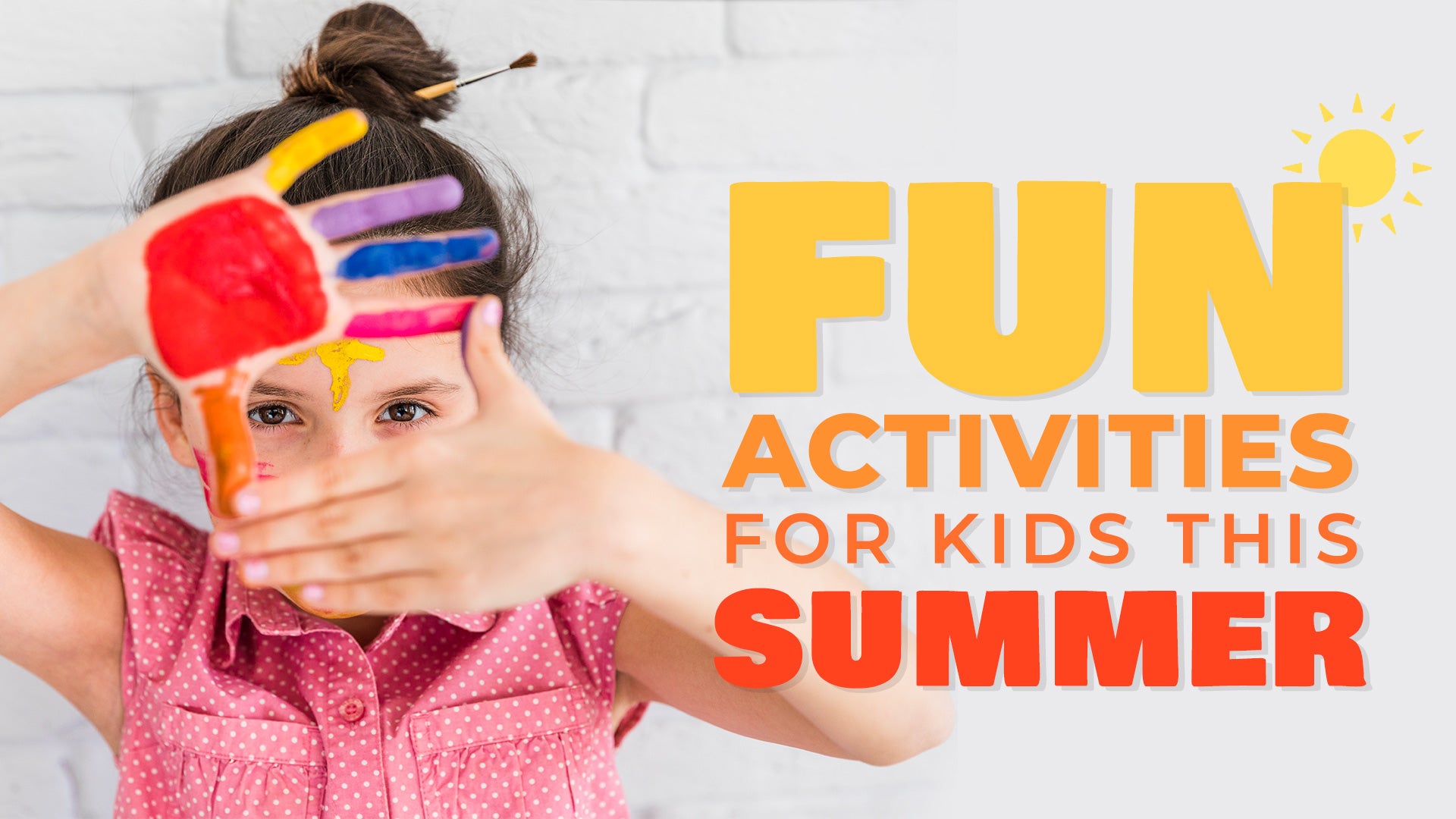 Fun Activities for Kids this Summer!