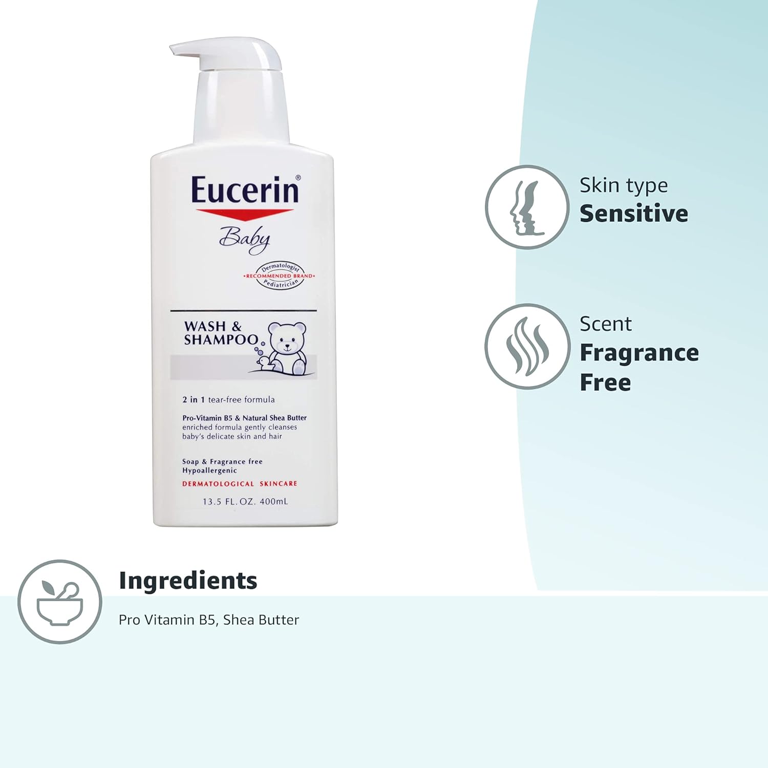 Eucerin 2-In-1 Tear Free Formula Wash And ShampooPersonal CareTear-Free 2-in-1 Formula: Gently cleanses baby’s hair and body without causing irritation to the eyes. Fragrance-Free & Soap-Free: Ideal for sensitive skin; free from fragrances, dyes, and dryi